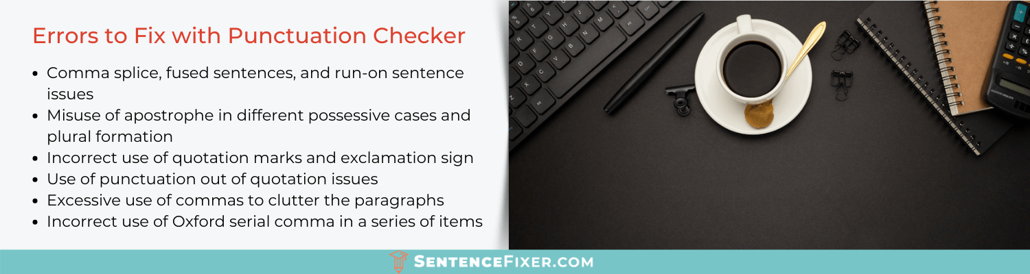 errors to fix with free grammar and punctuation checker and corrector