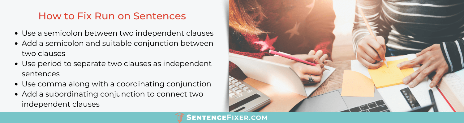 how to fix fragments and run on sentences